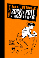 Rock'n'roll & chocolat blanc